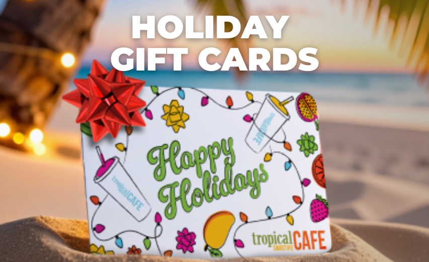 Image of digital holiday gift cards at Tropical Smoothie Cafe. Image of digital holiday gift cards at Tropical Smoothie Cafe.