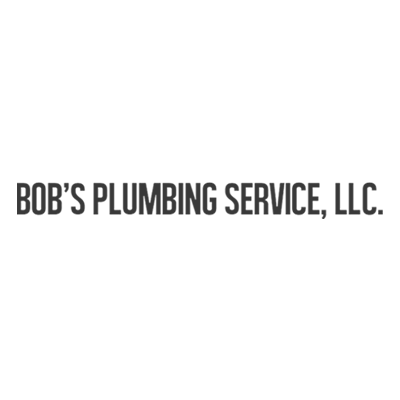 Bob's Plumbing Service, LLC.