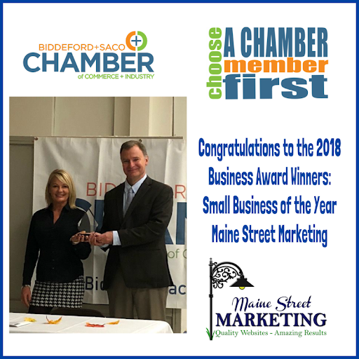 Maine Street Marketing, Inc. received the Small Business of the Year Award from Biddeford Saco Chamber of Commerce.