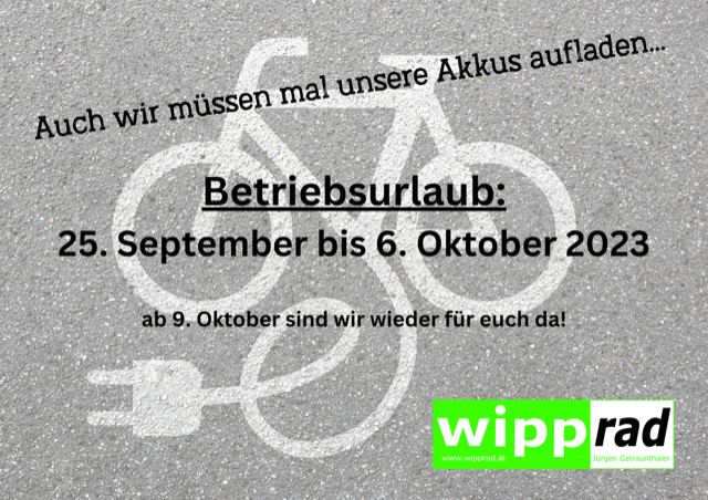 Bild zu Kurze Pause... Betriebsurlaub: von 25. September bis 6. Oktober 2023 bleibt unser Geschäft und die Werkstatt geschlossen. Ab 9. Oktober sind wir wieder "in alter Frische" für euch da... 