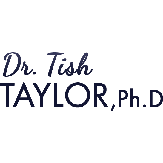 Dr. Tish Taylor, Ph.D.