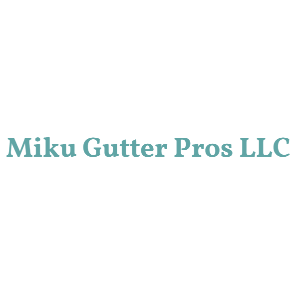 Miku Gutter Pros LLC