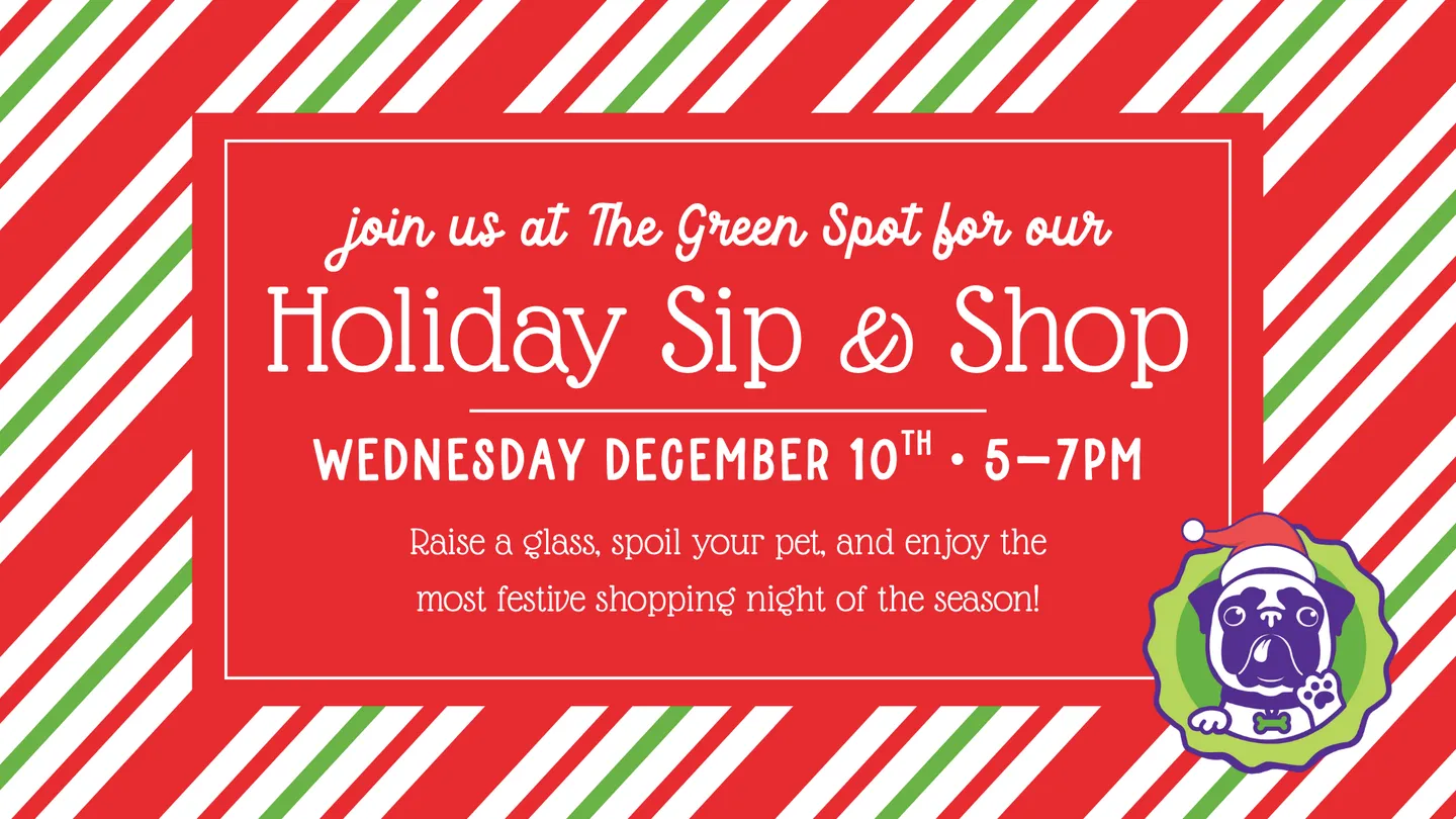 Image of Local Pet Event Holiday Sip & Shop at The Green Spot Nearby