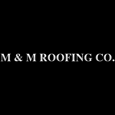 M & M Roofing Co.,LLC