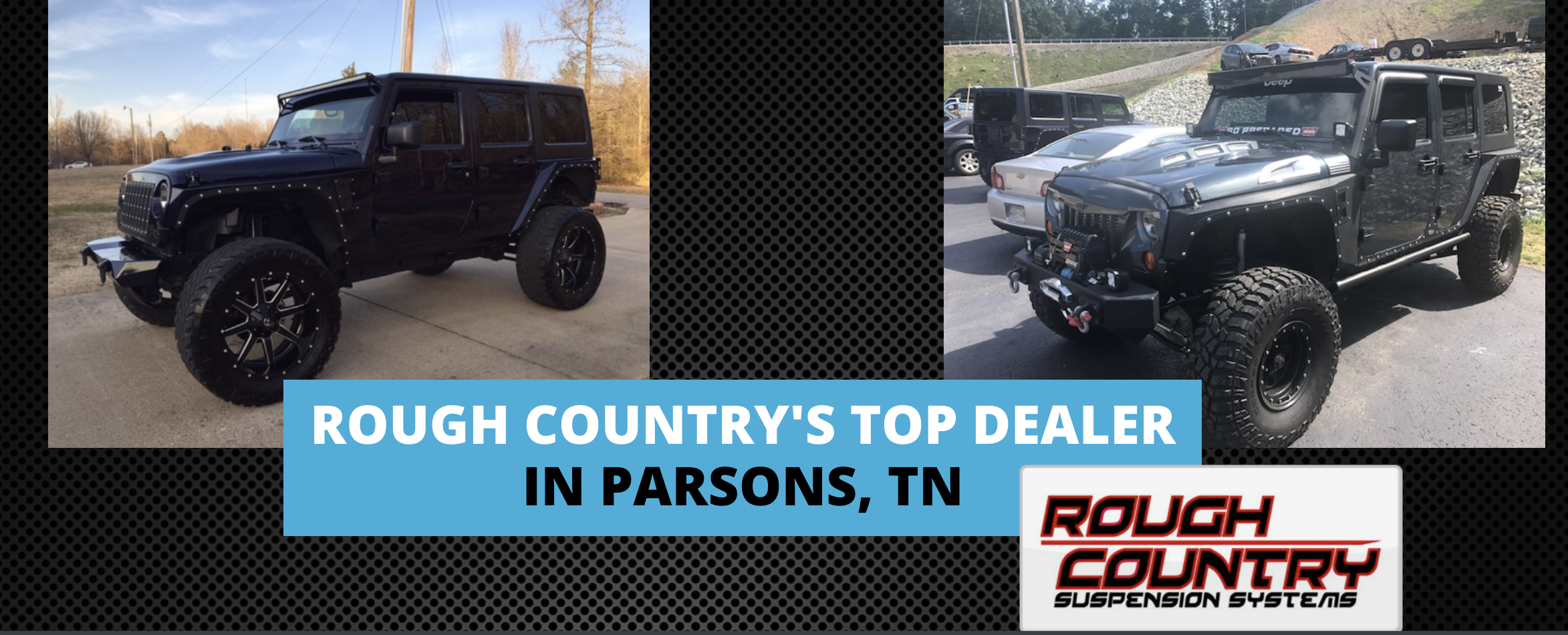 Jeremy's Paint and Body Shop is Rough Country's top dealer