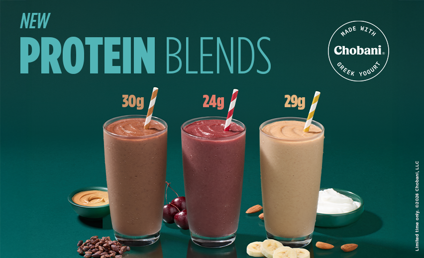 Image of limited time protein blend smoothie at Tropical Smoothie Cafe: Cherry Berry Protein Smoothie with 24g of protein, Chocolate PB Protein Smoothie with 30g of protein & Almond Banana Protein Smoothie with 29g.