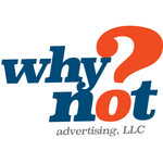 Why Not Advertising, LLC Logo