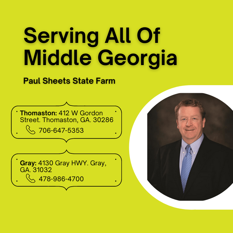Paul Sheets - State Farm Insurance Agent serves all and middle Georgia with 2 locations