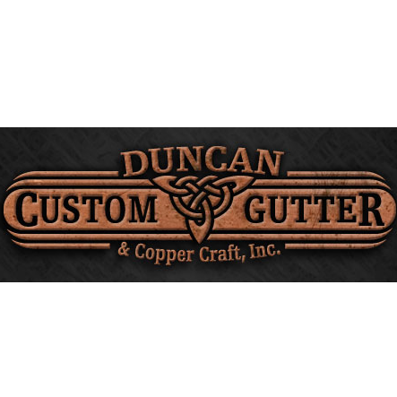 Duncan Custom Gutter & Copper Craft, Inc.