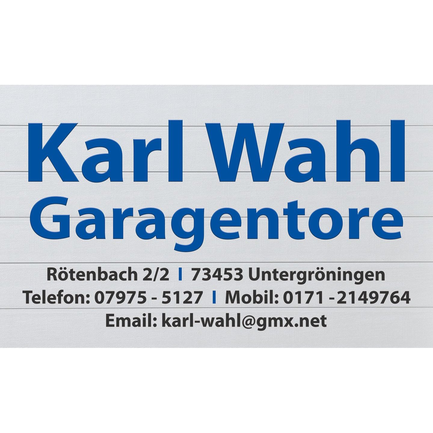 Karl Wahl Garagentore in Abtsgmünd