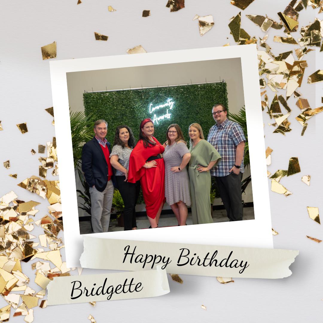 Please join us in wishing Bridgette Chambley a very happy birthday! Our office is so blessed to have her inspiring us daily!