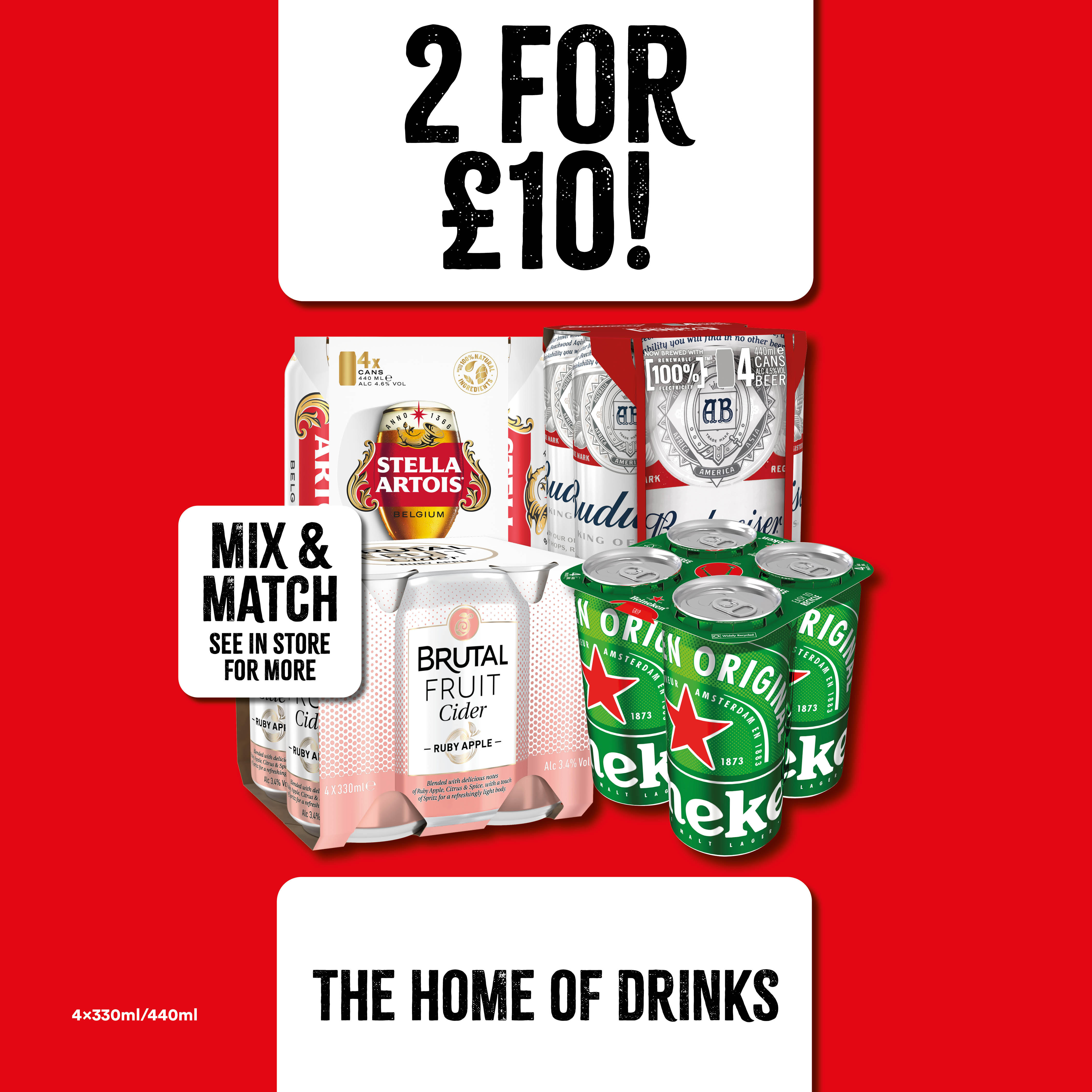 2 for £10 on 4 pack beers and cider Bargain Booze Holmes Chapel 01477 537193