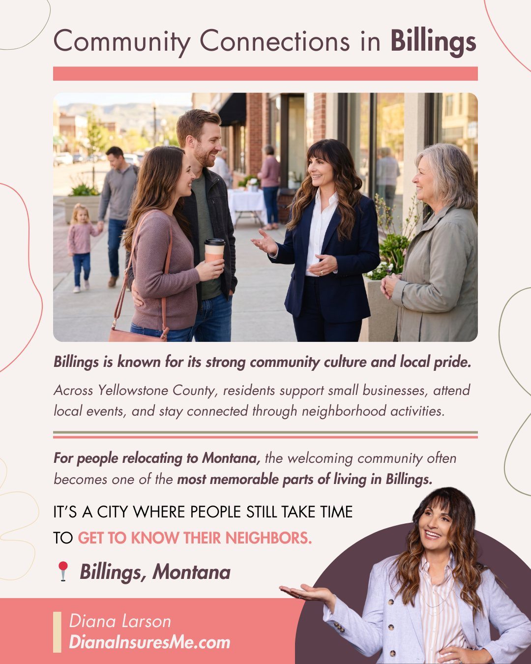 Community is a big part of life in Billings. Local events, businesses, and neighborhood connections make it feel welcoming for both longtime residents and newcomers. What’s one local event or place you enjoy?