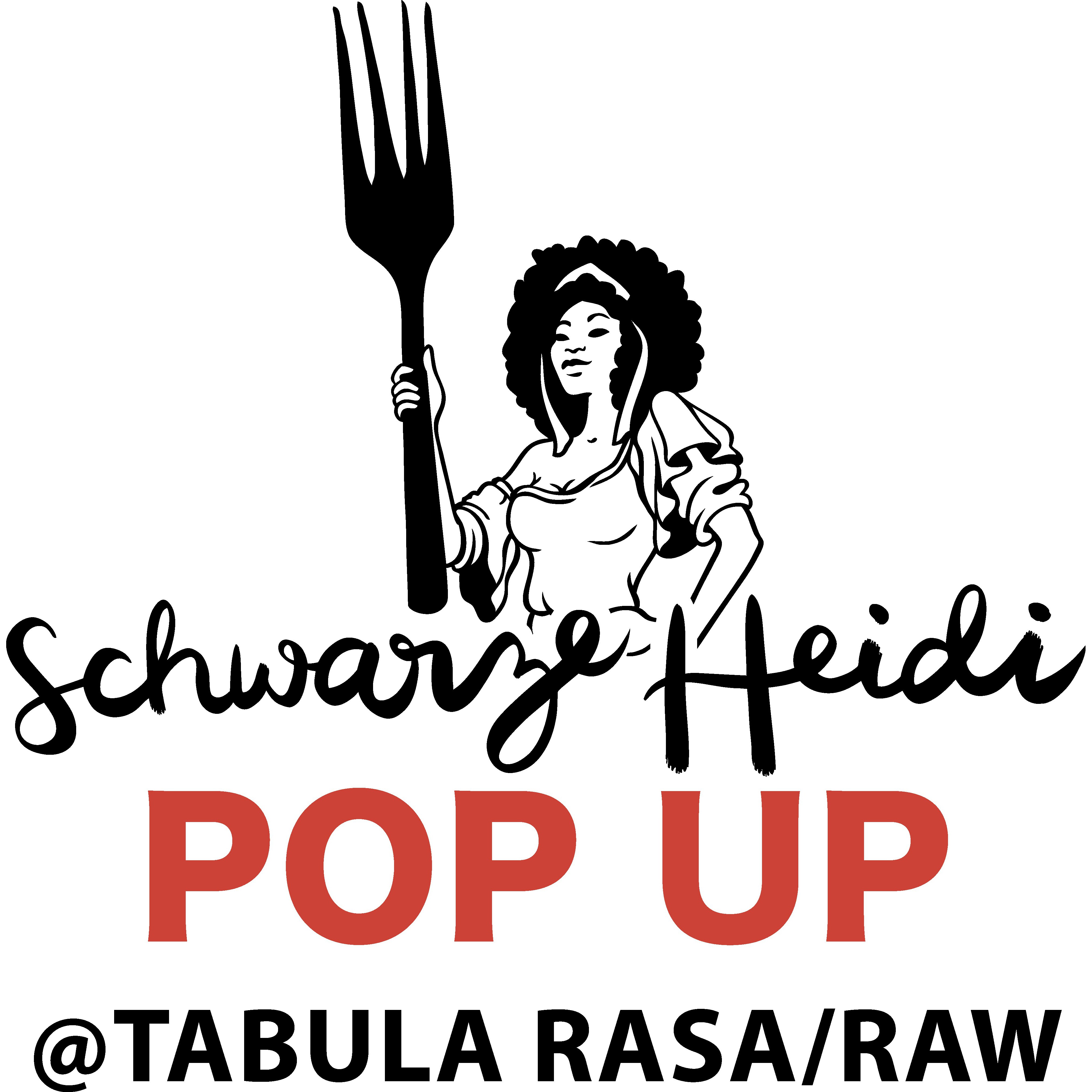 Schwarze Heidi POP UP @TABULA RASA/RAW Logo