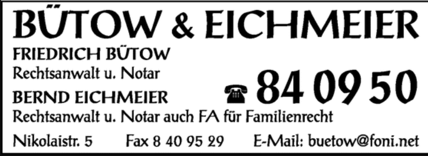 Friedrich Bütow u. Bernd Eichmeier Rechtsanwälte u. Notare, Nikolaistraße 5 in Flensburg