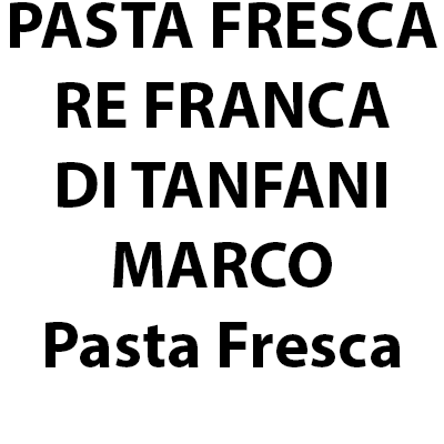 Pasta Fresca Re Franca & C. Snc Di Tanfani Marco Logo