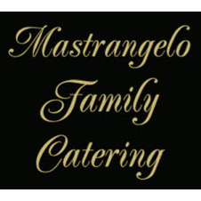 Mastrangelo Family Catering