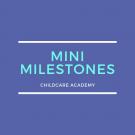 Mini Milestones Childcare Academy Logo