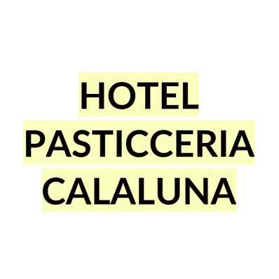 Hotel Pasticceria Calaluna