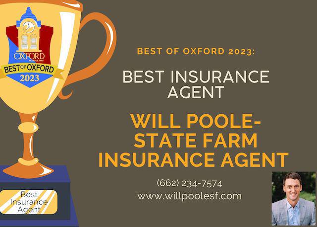 Best Insurance Agent of Oxford 2023 - Will Poole State Farm Insurance Agent