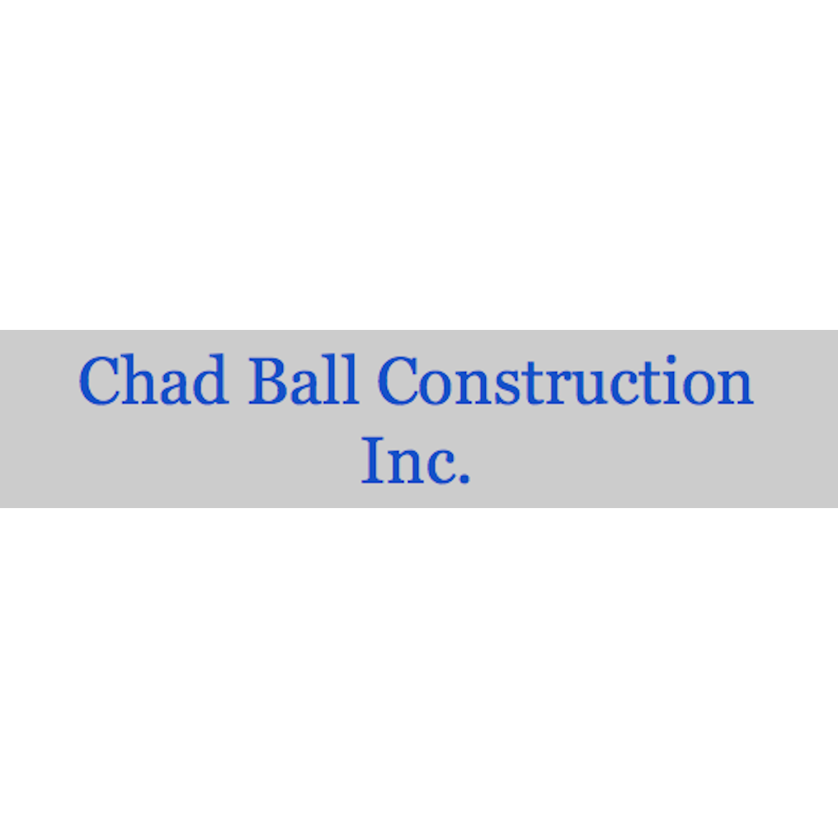Chad Ball Construction Inc.