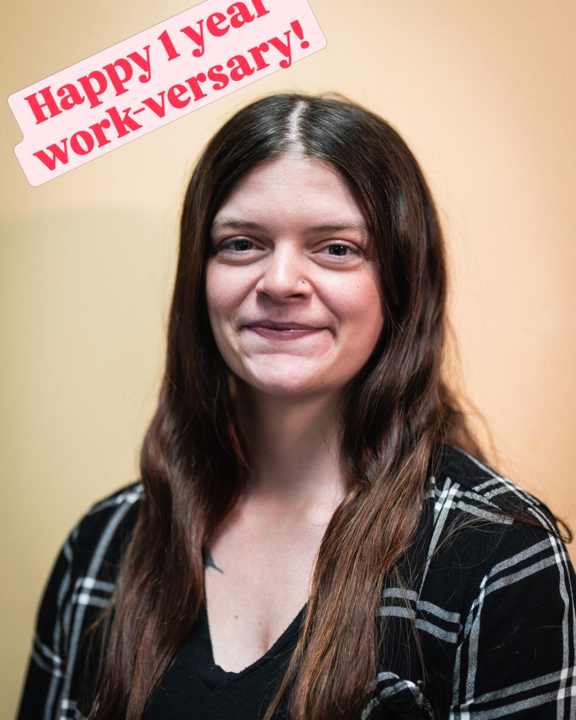 Happy 1 Year Anniversary to Angelique! Your warm smile and welcoming spirit make everyone feel at home. We are so grateful to have you on our team. Cheers to one year and many more!