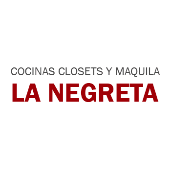 Cocinas Closets y Maquila La Negreta Corregidora