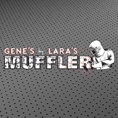 Gene's Muffler & Lara's Muffler
