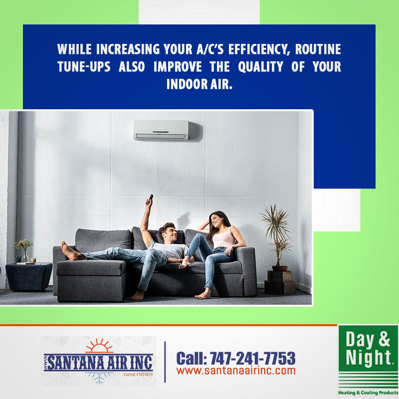 Schedule your AC Tune-Up  with Santana Air Inc in Pacoima, CA