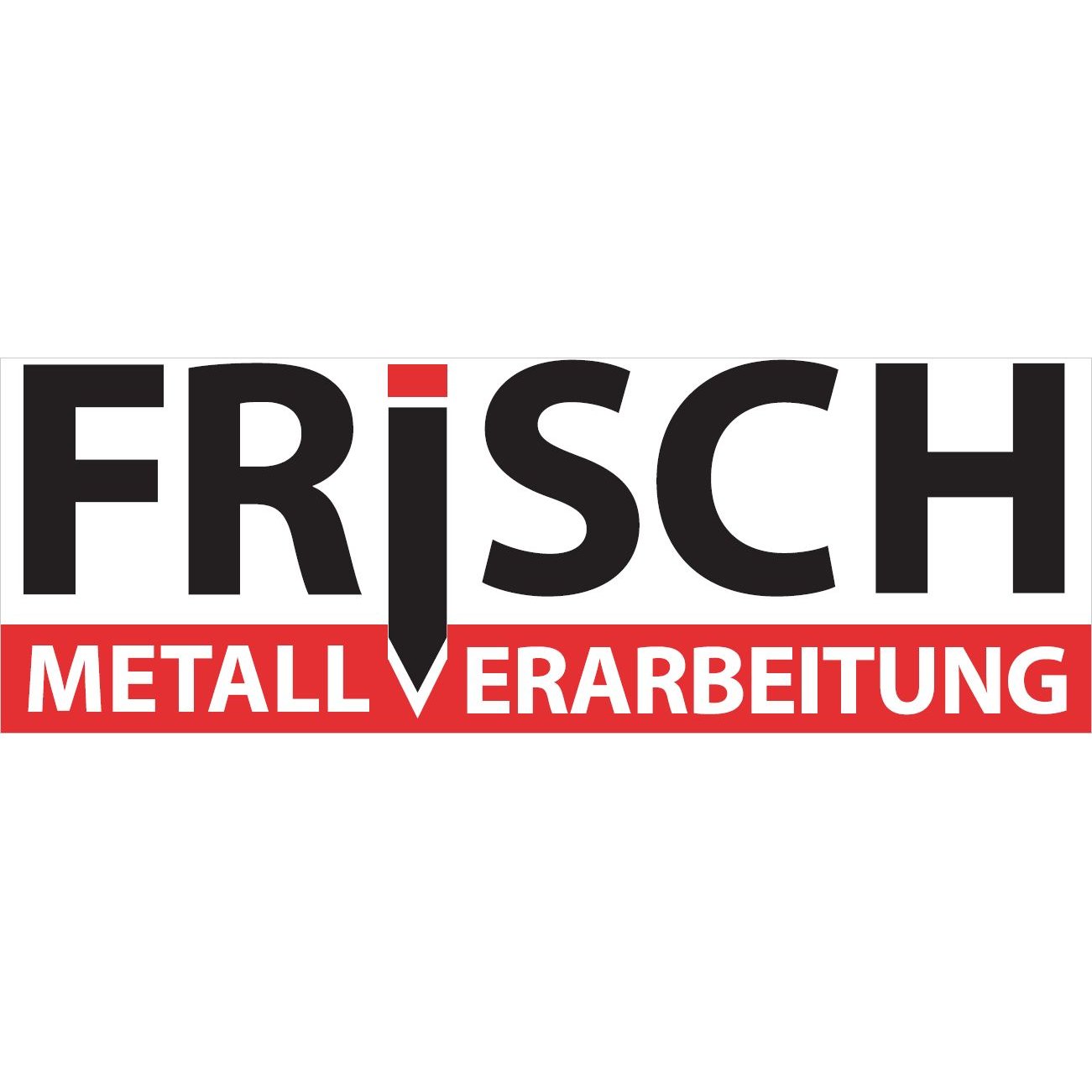 Metallverarbeitung Frisch  