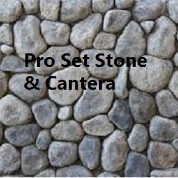 Pro Set Stone & Cantera
