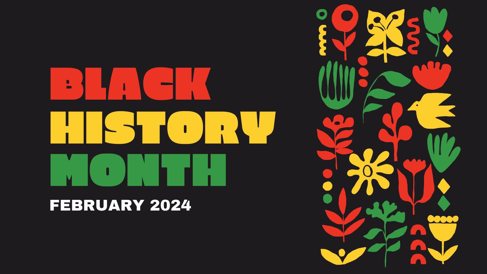 Black History Month 2024!