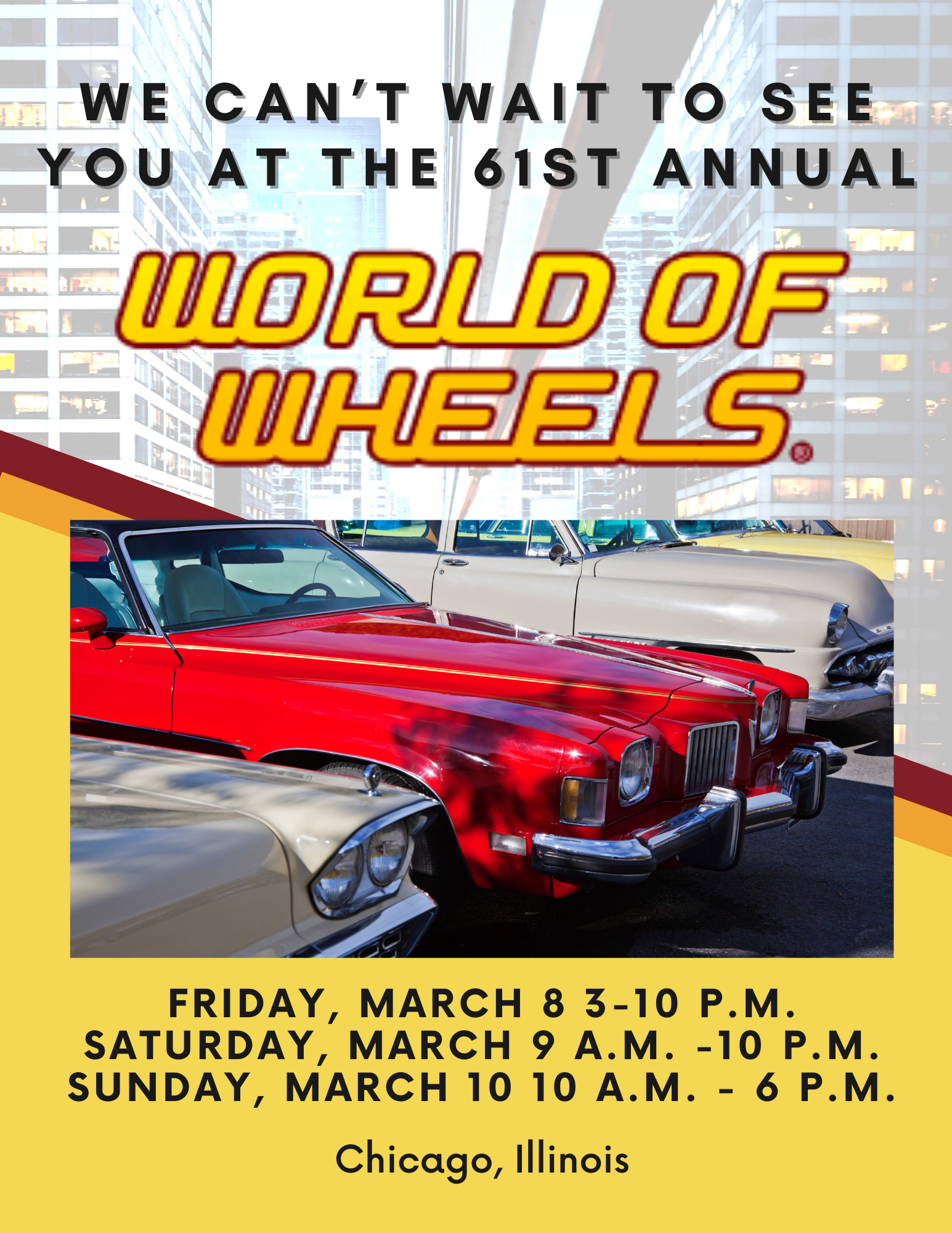 We can't wait to see you at the 61st Annual World of Wheels event this weekend!