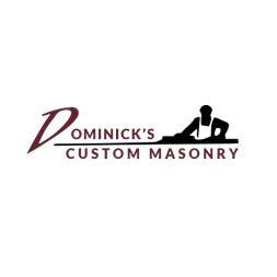 Dominick's Custom Masonry, LLC