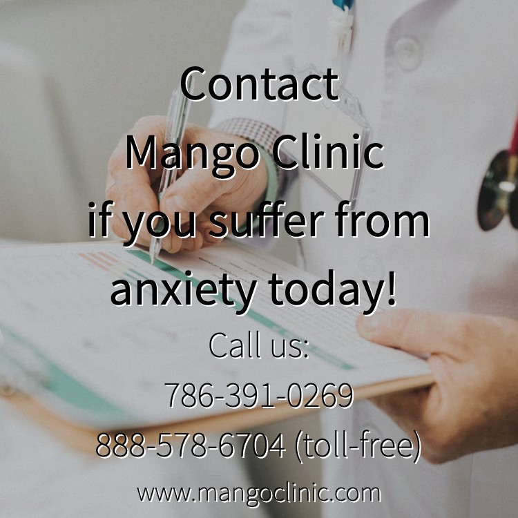 Anxiety treatment Mango Clinic Miami (786)422-9327