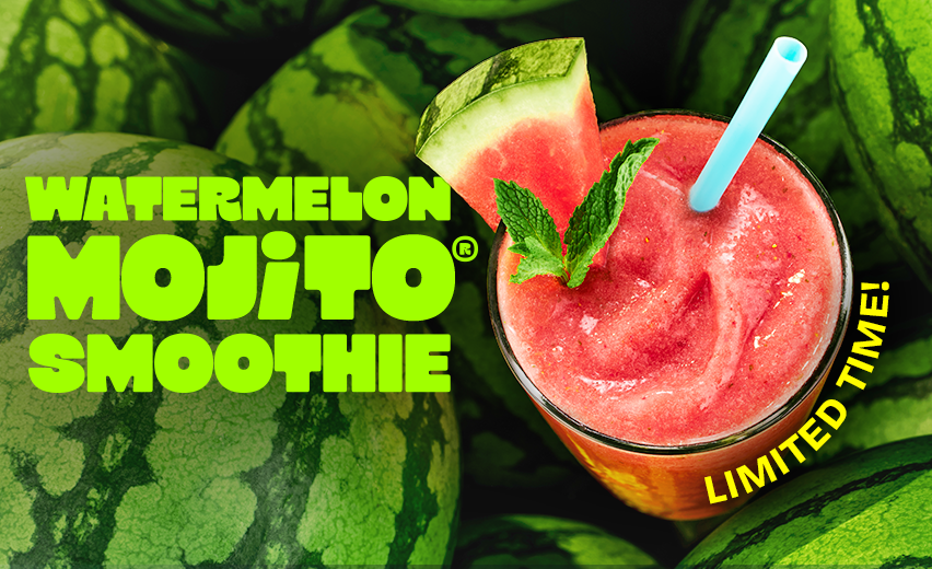 IT’S BACK! WATERMELON MOJITO® SMOOTHIE IS HERE