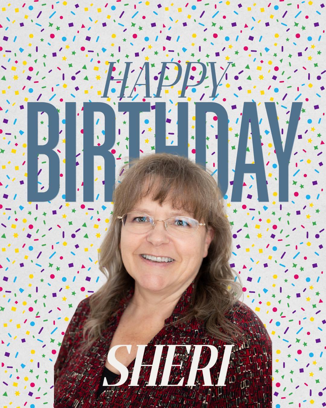 Happy birthday Sheri!