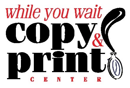 While You Wait Copy and Print Center