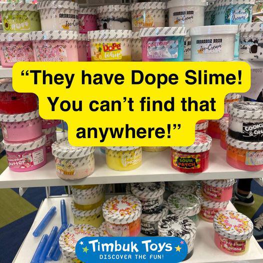 🎈This preteen has been looking all over town for Dope Slime. We have plenty of this delightful stocking stuffer!