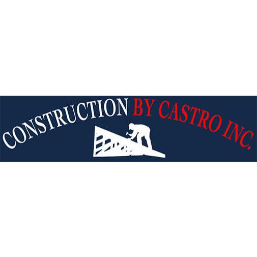 Construction By Castro Inc.